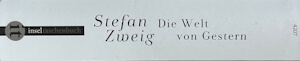 Stefan Zweig: Die Welt von Gestern